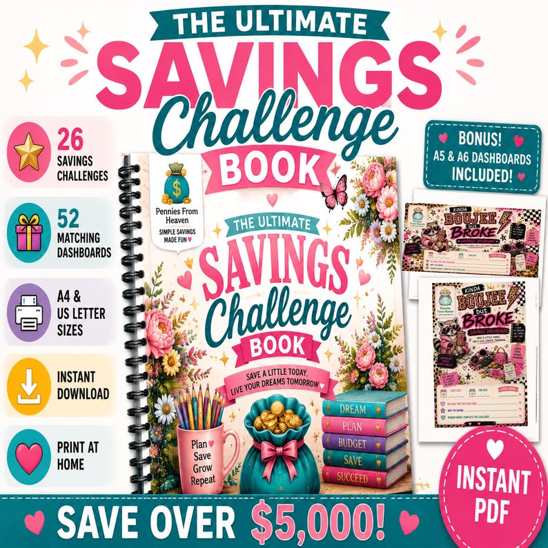 May include: A spiral-bound savings challenge book with a floral cover featuring a pink mug with pencils and a teal money bag. The text reads The Ultimate Savings Challenge Book. Includes bonus A5 and A6 dashboards, A4 and US letter sizes, and a PDF.