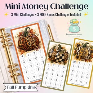 May include: A Mini Money Challenge tracker set featuring three rectangular cards with autumn pumpkin illustrations, leopard print, and sunflower accents. Each card contains numbered circles for savings goals, with the text Mini Money Challenge, 3 Mini Challenges + 3 FREE Bonus Challenges Included, and Fall Pumpkins.