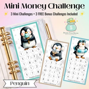 May include: A white binder with gold accents holds three mini money challenge cards featuring penguin illustrations. The cards have numbered circles for tracking savings. The text "Mini Money Challenge" and "3 Mini Challenges + 3 FREE Bonus Challenges Included" are at the top.