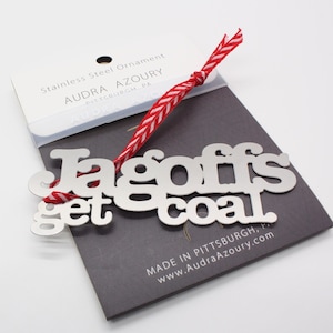 Jagoff&#39;s Get Coal