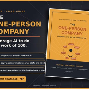 Könnte beinhalten: Ein E-Book-Leitfaden mit dem Titel The One-Person Company: Leverage AI to do the work of 100. Das Cover ist gelb und dunkelgrau und zeigt ein kreisförmiges Diagramm mit Begriffen wie Sales, Marketing und Strategy. Es umfasst 47 Seiten, 14 Kapitel, 41 Prompts und 6 Arbeitsblätter.