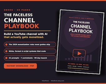 Faceless YouTube Channel Playbook | AI Monetization Guide, 2026 Rules (Digital Download)