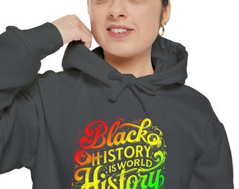 Unisex Garment-Dyed Hoodie - Celebrate Black History, Cozy Everyday Wear, Gift for History Lovers, Perfect for Casual Outings, Comfortable
