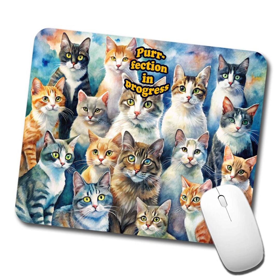 Purrfection Perfection in Progress Cats Lover Funny Low Profile Mouse ...