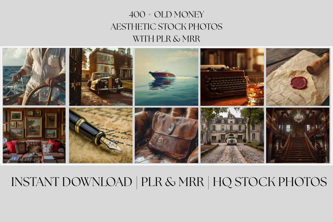 400 Old Money Stock Photos: Luxury Lifestyle (digital Download, PLR/MRR ...