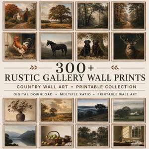May include: A collection of 300+ rustic gallery wall prints featuring country wall art. The digital download includes various framed images of landscapes, a rooster, a horse, dogs, a deer, a vase of flowers, and a basket of apples.