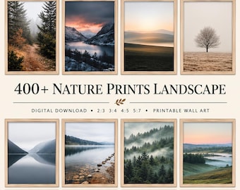May include: A collection of sixteen framed nature landscape prints featuring mountains, forests, lakes, and trees at various times of day. The text 400+ NATURE PRINTS LANDSCAPE, DIGITAL DOWNLOAD, 2:3 3:4 4:5 5:7, and PRINTABLE WALL ART is visible.