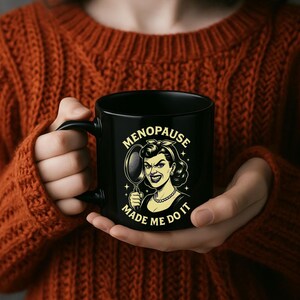 Funny Menopausal Mug Gifts For Women, Menopause Cup Gift For Her, Menopausal Funny Gifts for Mom Coffee Cup Gift , Low Estrogen Humor