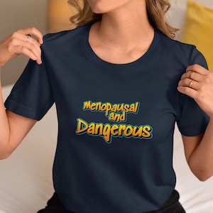 Funny Menopausal Shirt Gifts For Women, Menopause Tee Shirt Gift for Her, Menopausal Gifts Funny T- shirts for Women, Menopause tshirt