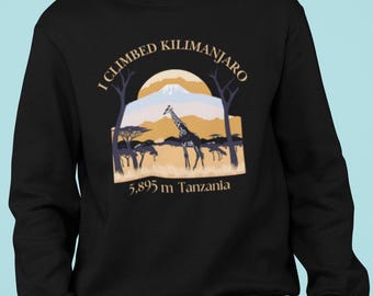 Ik beklom de Kilimanjaro-sweater voor wandelaars en wandelaars, klimmer cadeau-shirt wandelsweaters Kilimanjaro Tanzania
