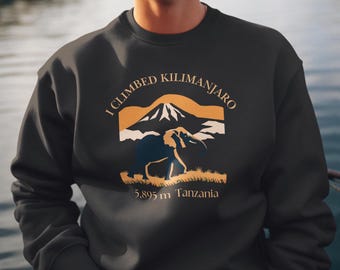 Ik beklom de Kilimanjaro-sweater voor wandelaars en wandelaars, klimmer cadeau-shirt wandelsweaters Kilimanjaro Tanzania