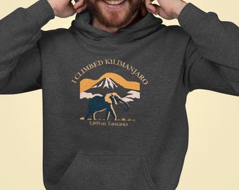 Ik beklom de Kilimanjaro-hoodie voor wandelaars en wandelaars, de cadeau-hoodies voor de klimmer, de Kilimanjaro-hoodie de Kilimanjaro Tanzania