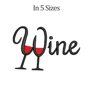 Wine Embroidery Design, Wine and Glasses Motif, Pattern for Machine embroidery design, 5 Sizes, Instant Download