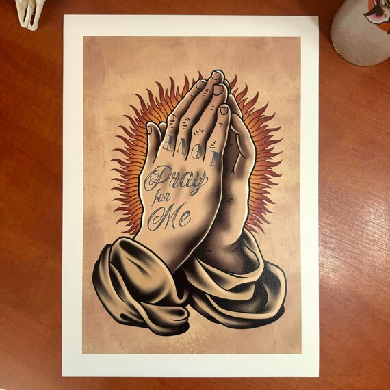 TATTOO FLASH POSTER【 Praying Hands 】 Pray for Me Art Print — Traditional Tattoo Style Praying