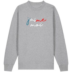 French Slogan J&#39;aime Moi (I love me) Tricolour sweatshirt unisex French Slogan Women&#39;s Men&#39;s