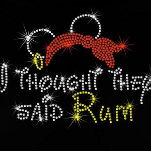 May include: A black t-shirt with a rhinestone design featuring a red and yellow Mickey Mouse head and the text "I thought they said Rum".