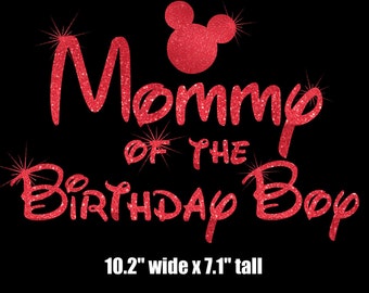 Mickey Mouse Mommy of the Birthday Boy iron on glitter transfer DIY applique DIY patch