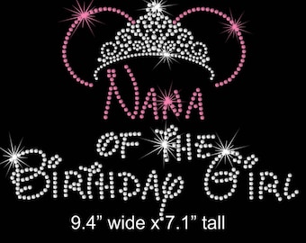 9.4" Nana of the Birthday Girl Minnie Mouse ears tiara iron on rhinestone transfer your color choice