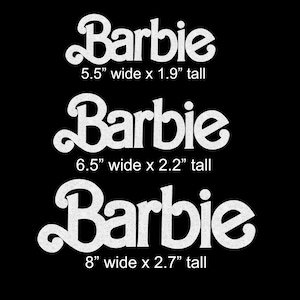 May include: Three white glittery Barbie logos in different sizes against a black background. The top logo is 5.5 inches wide by 1.9 inches tall, the middle is 6.5 inches wide by 2.2 inches tall, and the bottom is 8 inches wide by 2.7 inches tall.