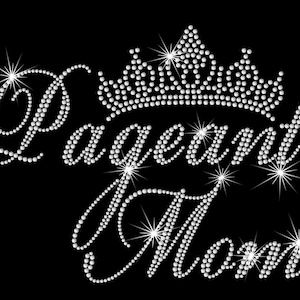 9.6&quot; wide PAGEANT MOM rhinestone iron on transfer applique patch for woman&#39;s shirt
