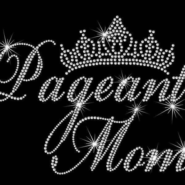 9.6" wide PAGEANT MOM rhinestone iron on transfer applique patch for woman's shirt