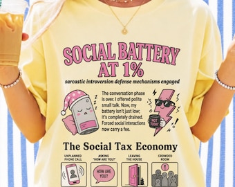 Social Battery At 1 Percent Shirt, Introvert Defense Mechanism Tee, Social Tax Economy Graphic, Introverted Mental Health, Comfort Colors