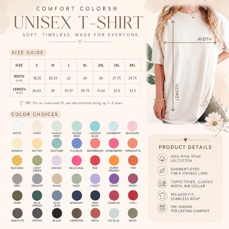May include: A Comfort Colors unisex t-shirt in a neutral color, with a size guide showing widths from 18.25 to 29.75 inches and lengths from 26.62 to 33.5 inches. Color options include white, ivory, and various other shades. The shirt is made of 100% ring spun US cotton.