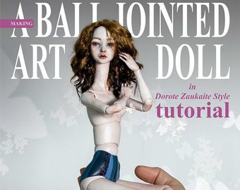 PDF Tutorial Making A Ball Jointed Art Doll