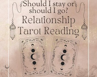 May include: Two tarot cards with black and white illustrations of the moon and stars on a beige background. The text above the cards reads "Should I stay or should I go? Relationship Tarot Reading."