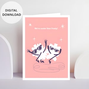 Tarjeta "Somos más geniales que Frosty", divertida tarjeta de amistad, para ella, para él, para el mejor amigo, con un lindo juego de palabras, para cumpleaños o simplemente porque sí