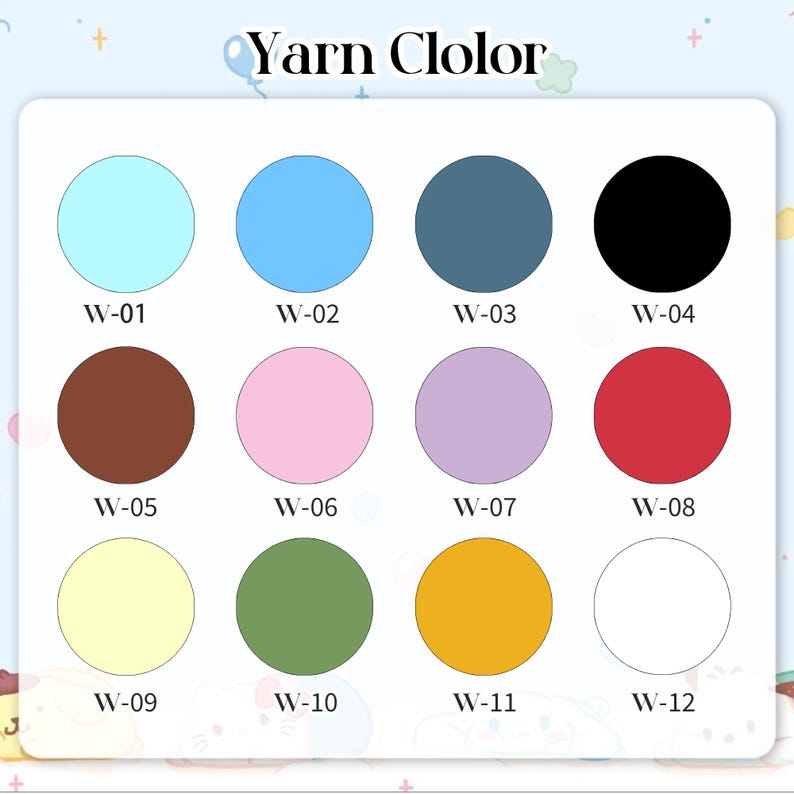 May include: A colour chart titled "Yarn Clolor" displays twelve circular yarn colour swatches. Colours include light blue, blue, navy, black, brown, pink, lavender, red, yellow, green, gold, and white. Each swatch is labelled with a "W" followed by a number.