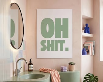 Funny Typography Print, Minimalist Humor Quote, Bathroom Decor (Digital Download)