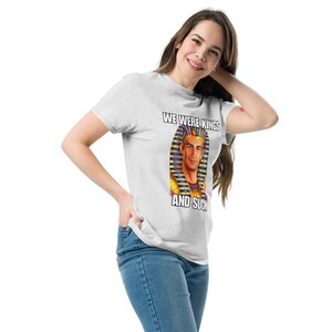 Funny Agartha Vril Shirt, We Were Kings, Hyperboria Yakub Esoteric Graphic Tee, Unhinged Shirts, Brainrot Shirts That Go Hard