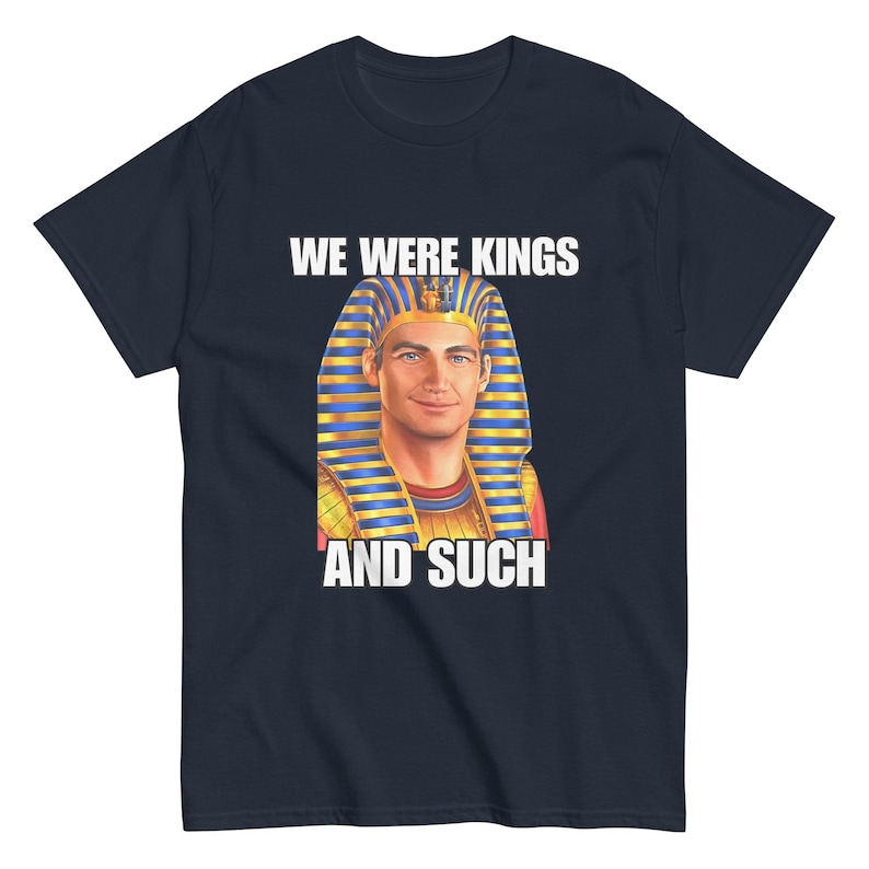 Funny Agartha Vril Shirt, We Were Kings, Hyperboria Yakub Esoteric Graphic Tee, Unhinged Shirts, Brainrot Shirts That Go Hard