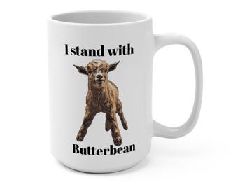 I Stand With Butterbean 15 oz Coffee Mug