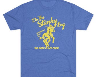 Do The Stanky Leg  Ultra Soft Tri Blend Tee