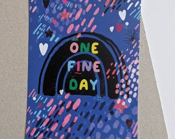 One Fine Day A5 Postcard - Small Art - Illustrated - Illustration - Type - Words - Gift - Inspiring - Motivated - Wall Art - Stationery