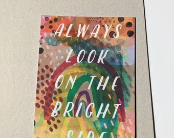 Always Look On The Bright Side Illustrated Postcard - Positive - Words  - Gift - Inspirational