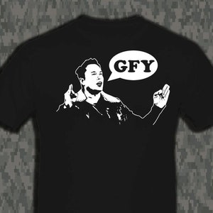 Elon Musk GFY (Go F*ck Yourself) vinyl pressed T-shirt, GFY, anti-censorship, X, Based Elon shirt