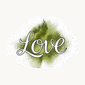 May include: A die-cut sticker featuring the word Love written in a white, cursive script font. The text is layered over a textured, olive green, spray-paint style background with a soft, irregular edge that follows the shape of the lettering.