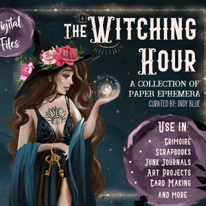 The Witching Hour: A Collection of PRINTABLE Paper Ephemera / Junk Journal / Scrapbooking / Paper Supplies / Grimoire / DIGITAL DOWNLOAD pdf