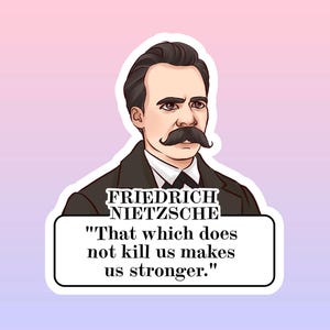 Sticker imperméable Friedrich Nietzsche, sticker philosophe allemand, histoire, volonté de puissance, définition de la récurrence éternelle, Dieu est mort