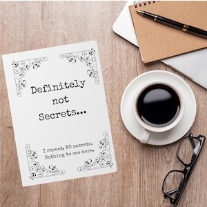Auf jeden Fall nicht Geheimnisse Softcover Journal, Vertrauliches Notizbuch, Clever Daybook, Geschenk für Freund, Buch der Geheimnisse Journal, Persönliches Memoir