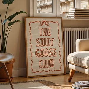 The Silly Goose Club Wall Art Funny Silly Goose Prints Nursery Silly Goose Decor Cute Animal Poster Trendy Kids Wall Art Digital Download.