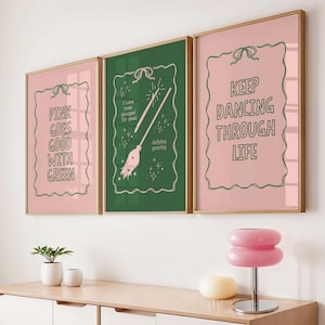 Wicked Wall Decor Set of 3 Trendy Wick Quote Digital Wall Art Pink Goes Good with Green Keep Dancing Life Print Positive Quote for Girls.