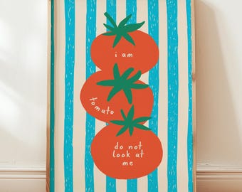 Tomato Wall Art Retro Tomato Poster Print Humorous Kitchen Decor Positive Inspirational Print Daily Motivational Quotes Digital Download.