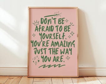 Trendy Wicked Quote Don&#39;t be afraid to be yourself Digital Wall Art Modern Minimalist Wicked Wall Art Empowering Quote for Women Poster jpeg