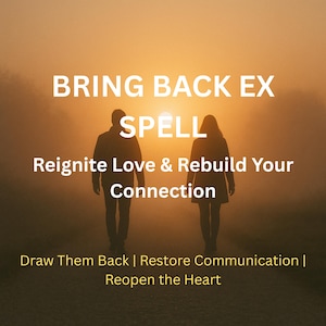 Bring Back Ex Spell – Reignite Love & Reconnect Emotionally | Powerful Reconciliation Spell to Draw Them Back | Ritual by Sebastian Thorne
