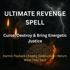 Ultimate Revenge Spell - Curse Your Enemy | Karmic Vengeance, Energetic Payback, Return Karma, Destroy Your Enemy | by Sebastian Thorne