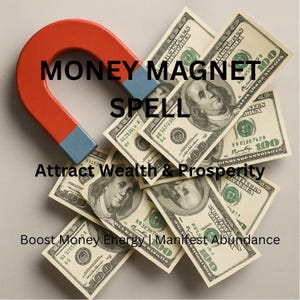 Money Magnet Spell – Attract Wealth, Prosperity & Financial Abundance | Remote Ritual to Boost Money Energy | By Sebastian Thorne